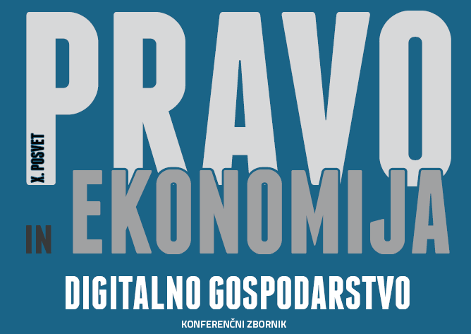 Izšel je konferenčni zbornik X. posveta Pravo in ekonomija