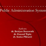 Prof. dr. Boštjan Brezovnik, prof. dr. Gorazd Trpin and prof. dr. Senko Pličanič published a book entitled: 'Public Administration System' - Slika 1