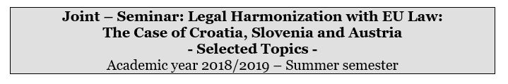 Joint Seminars on EU law treh pravnih fakultet - rok za prijavo 28.2.2019 Joint Seminars on EU law treh pravnih fakultet - rok za prijavo 28.2.2019