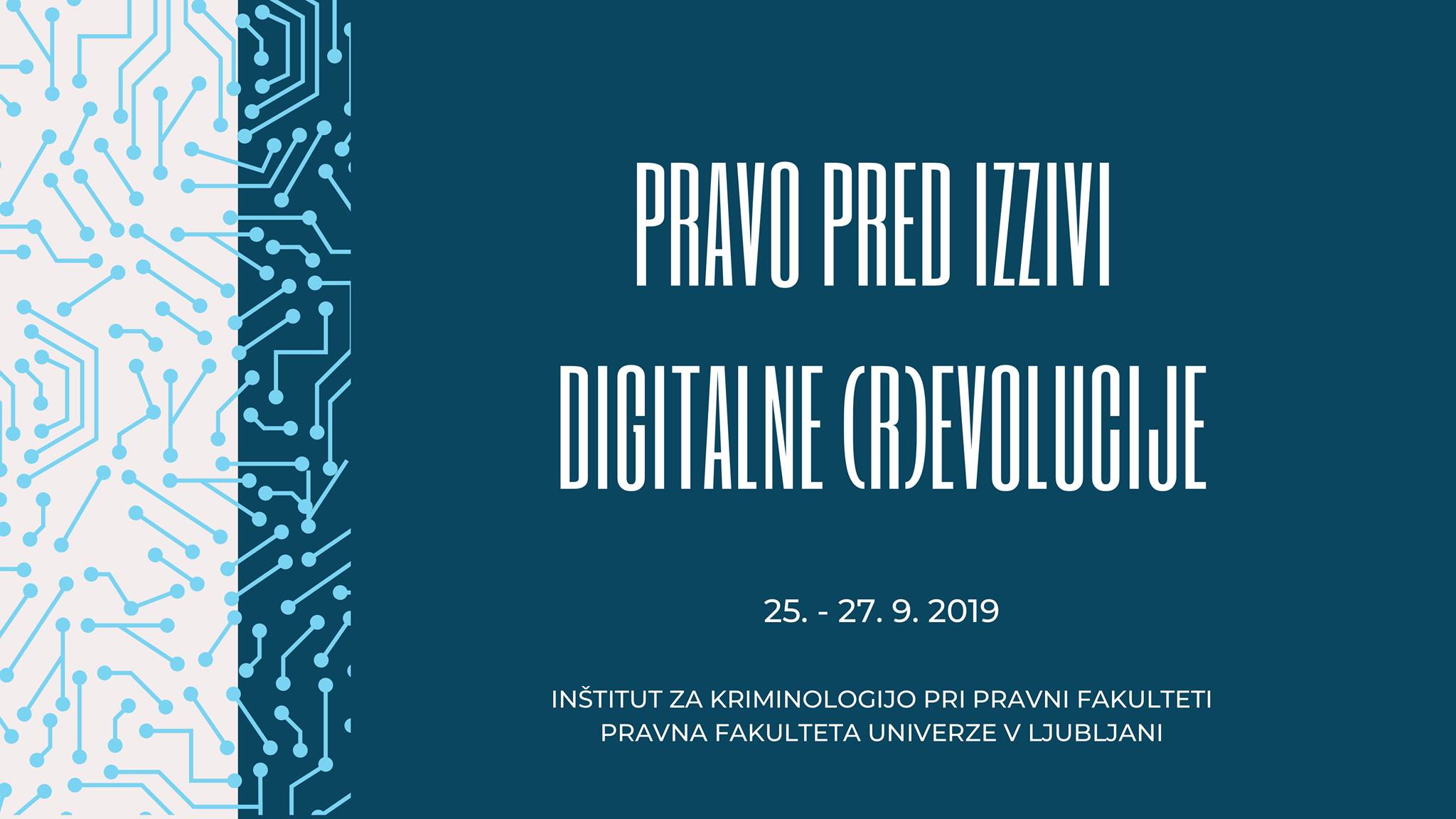 JESENSKA ŠOLA Pravo pred izzivi digitalne (r)evolucije