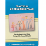 Izšel je Praktikum za družinsko pravo, 2. spremenjena in dopolnjena izdaja, avtoric doc. dr. Katje DRNOVŠEK in prof. dr. Suzane KRALJIĆ - Slika 1