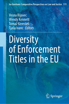 IZŠLA JE ZNANSTVENA MONOGRAFIJA »DIVERSITY OF ENFORCEMENT TITLES IN THE EU«!