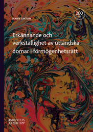 Pri založbi Norstedts Juridik izdana knjiga avtorice Marie Linton z naslovom Erkännande och verkställighet av utländska domar i förmögenhetsrätt (Priznavanje in izvrševanje tujih sodnih odločb s področja stvarnega prava)