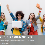Tlakuj svojo KARIERNO POT s podporo Kariernega centra Univerze v Mariboru - Slika 1