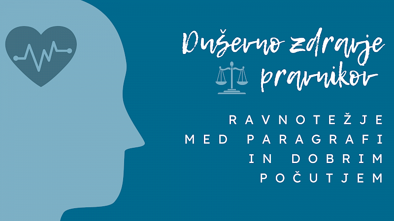 Grafika Duševno zdravje pravnikov - ravnotežje med paragrafi in dobrim počutjem