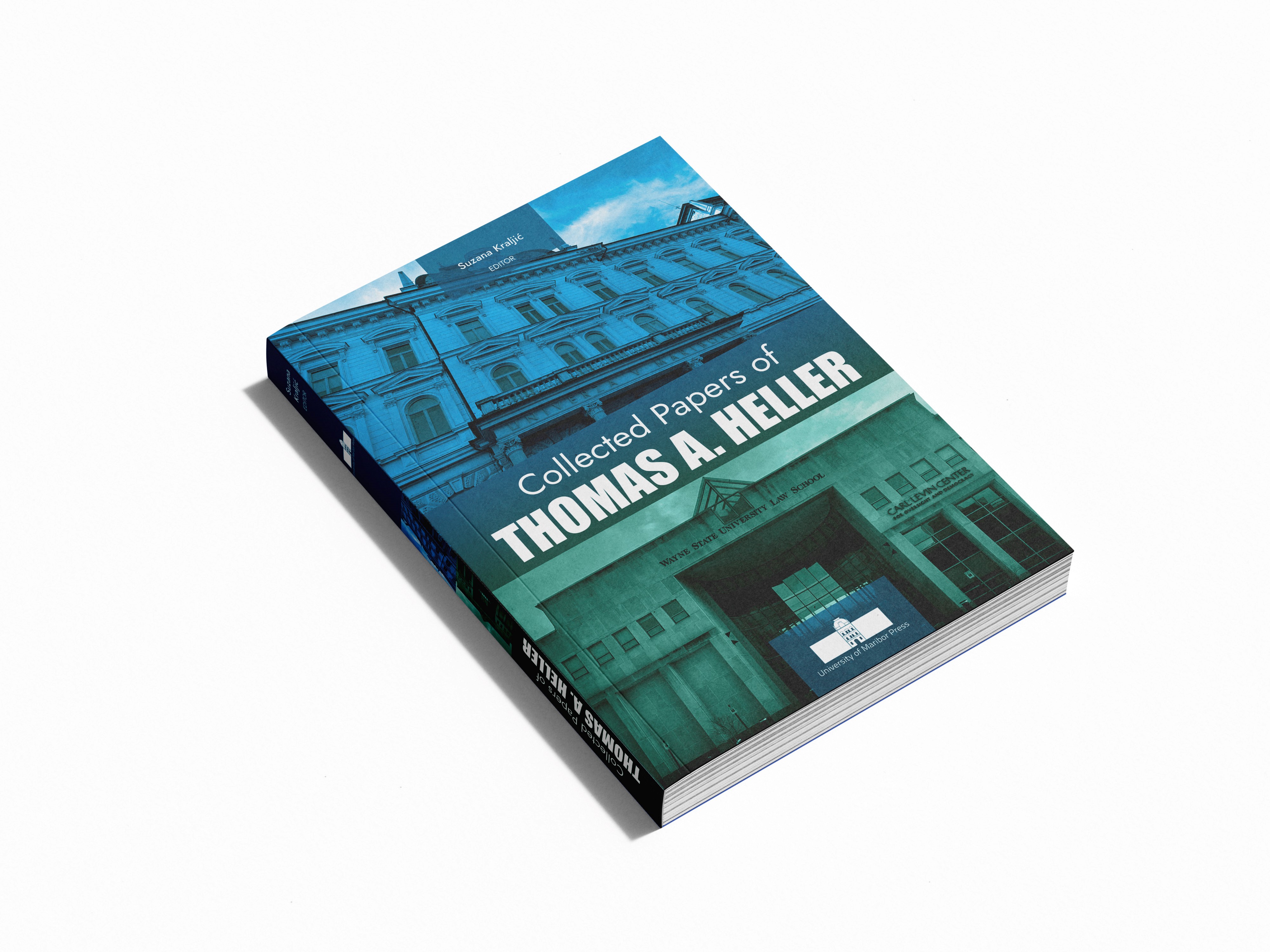 Naslovnica publikacije z naslovom »Collected papers of Thomas A. Heller« pod uredništvom prof. dr. Suzane Kraljić