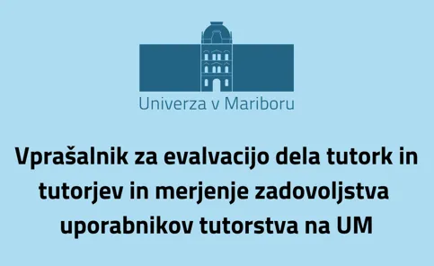 Podaj svoje mnenje o tutorstvu na UM Podaj svoje mnenje o tutorstvu na UM