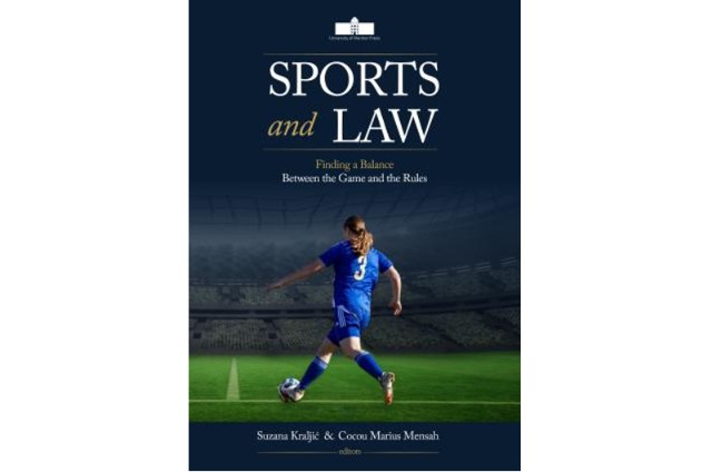 Naslovnica znanstvene monografije "Sports and Law: Finding Balance Between the Games and the Rules" Naslovnica znanstvene monografije "Sports and Law: Finding Balance Between the Games and the Rules"